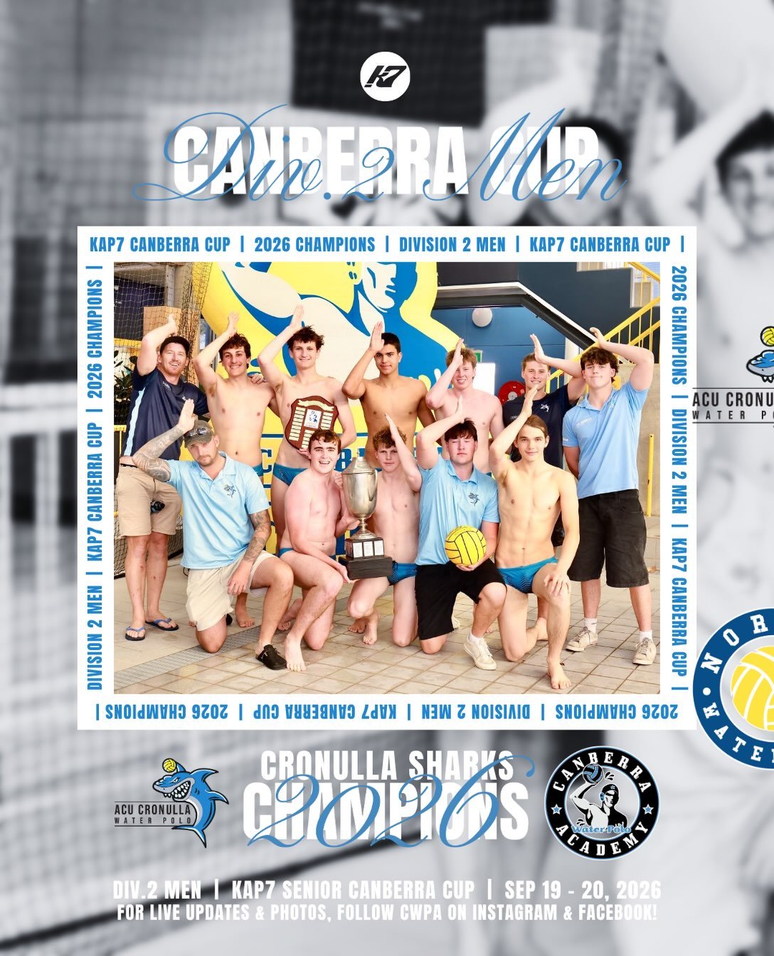 KAP7 SNR CBR CUP 2026 🤽🏼&zwj;♂️
Division 2 Men Grand-Final 🏆

🥇 Cronulla Sharks 
🥈 Nordek
🏆 MVP &ndash; Tyler Collins 

#CWPA #kap7 #canberracup #cbrcup26 #waterpolo
📸 @prosport.photos