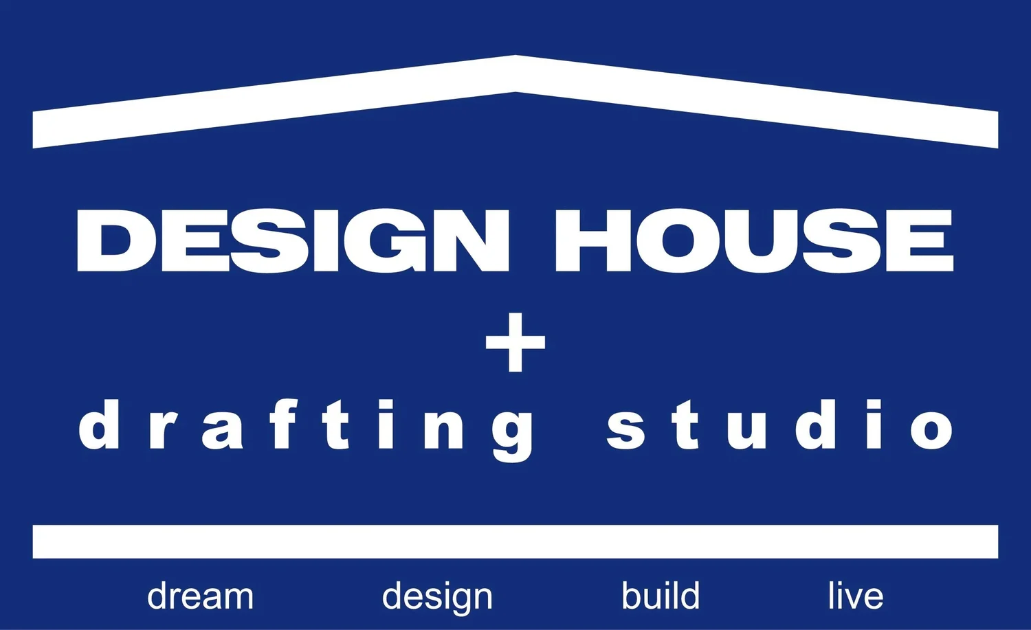 Design House + Drafting Studio