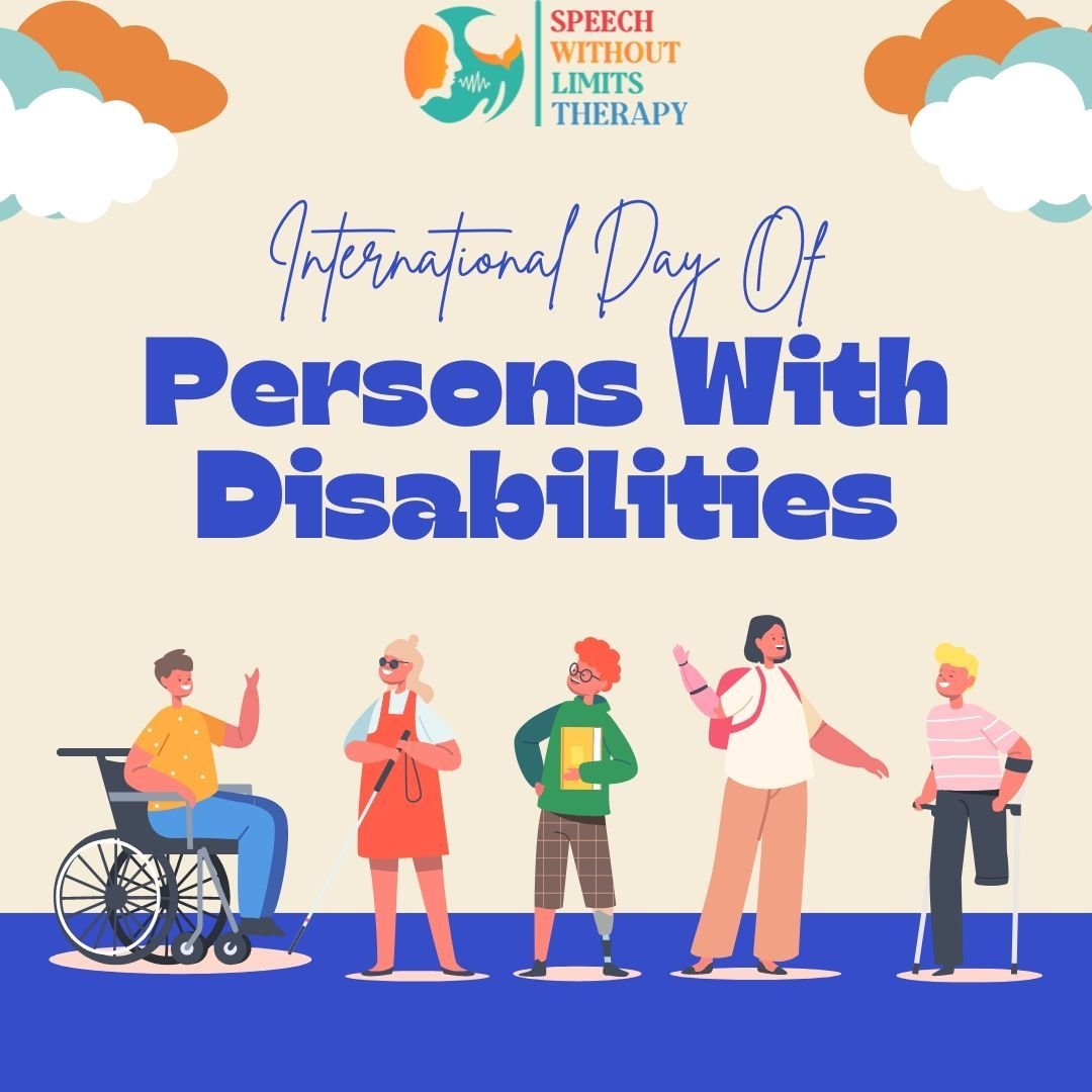 Today we celebrate International Day of Persons with Disabilities! 🌟 At Speech Without Limits Therapy, we honor the strengths, uniqueness, and abilities of every individual. Together, let's continue to build a world that is inclusive, supportive, an