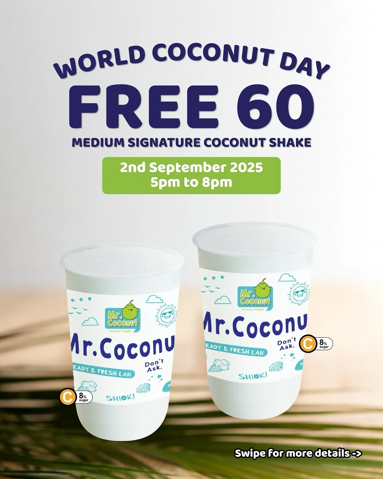 🥥 Mark your calendars!
This World Coconut Day, the first 60 customers at Mr Coconut, Anchorpoint will enjoy a FREE Medium Coconut Shake. 🌴✨

📅 2 Sept 2025
⏰ 5PM &ndash; 8PM
📍 #B1-43/44
👉 Swipe for T&amp;Cs