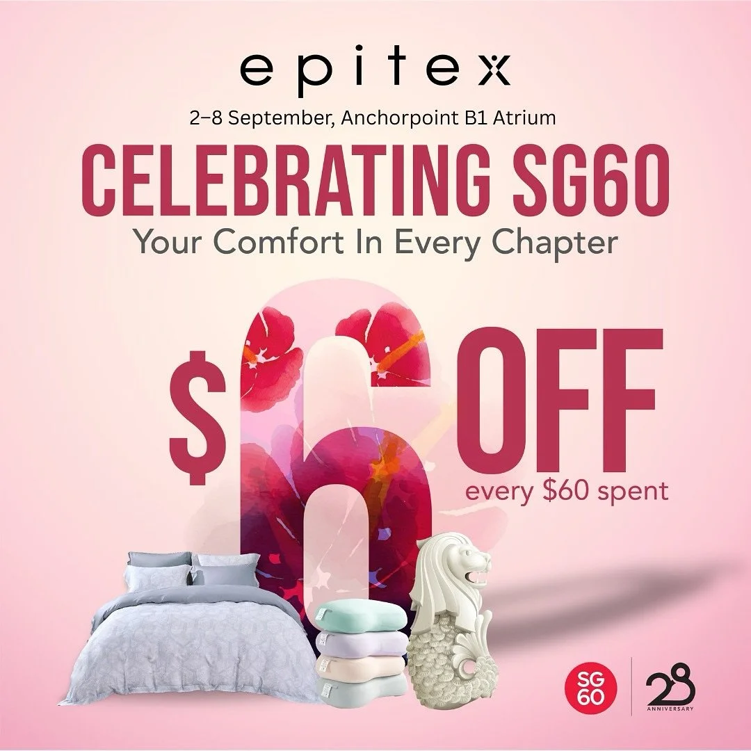 Cosy nights, fresh sheets, and little comforts that make a house feel like home 🛋️✨

From 2&ndash;8 September, Epitex is at our 📍B1 Atrium with $6 off every $60 spent &ndash; the perfect chance to refresh your space while celebrating SG60.