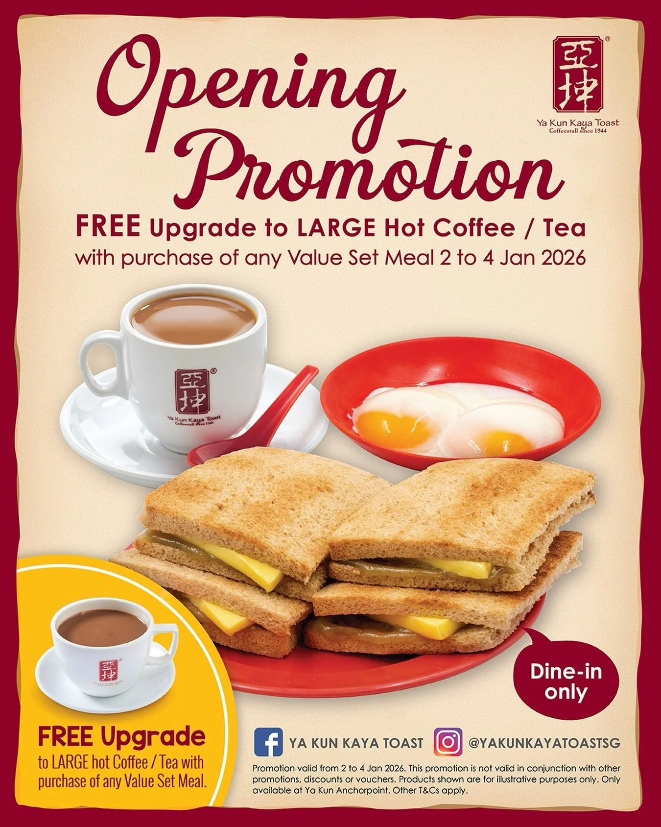 A good day often starts with kaya toast and a hot cup in hand.
To celebrate their opening, Ya Kun Kaya Toast is offering a free upgrade to a large hot coffee or tea with any Value Set Meal.

📅 2&ndash;4 Jan 2026
📍 Ya Kun Kaya Toast, #B1-58
Dine-in 