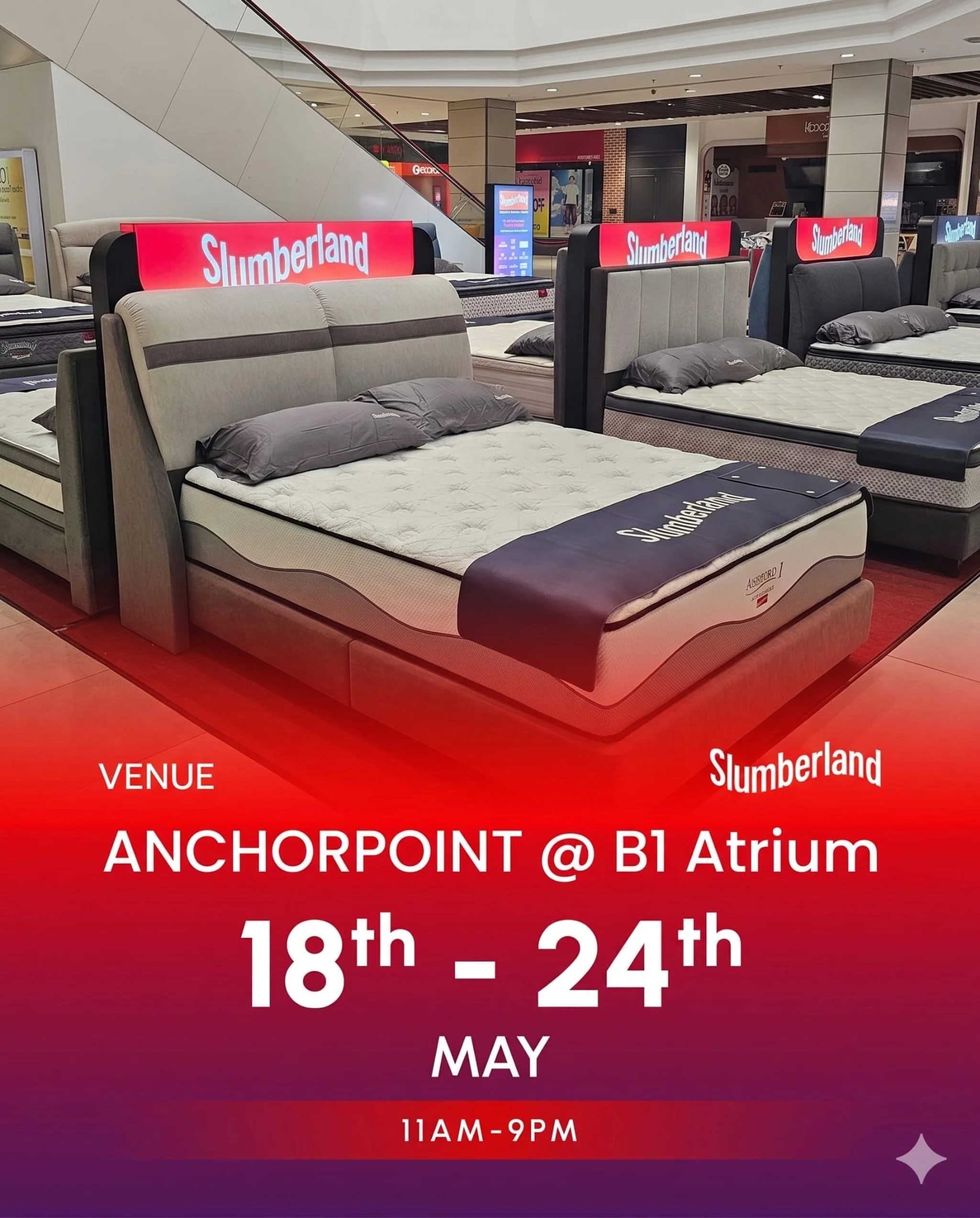Your best sleep might just be waiting at the atrium 💤

The Slumberland Fair is back at Anchorpoint with a wide range of mattresses and bedding essentials to upgrade your rest and refresh your space.

📍 B1 Atrium
🗓 18 &ndash; 24 May
⏰ 11AM &ndash; 