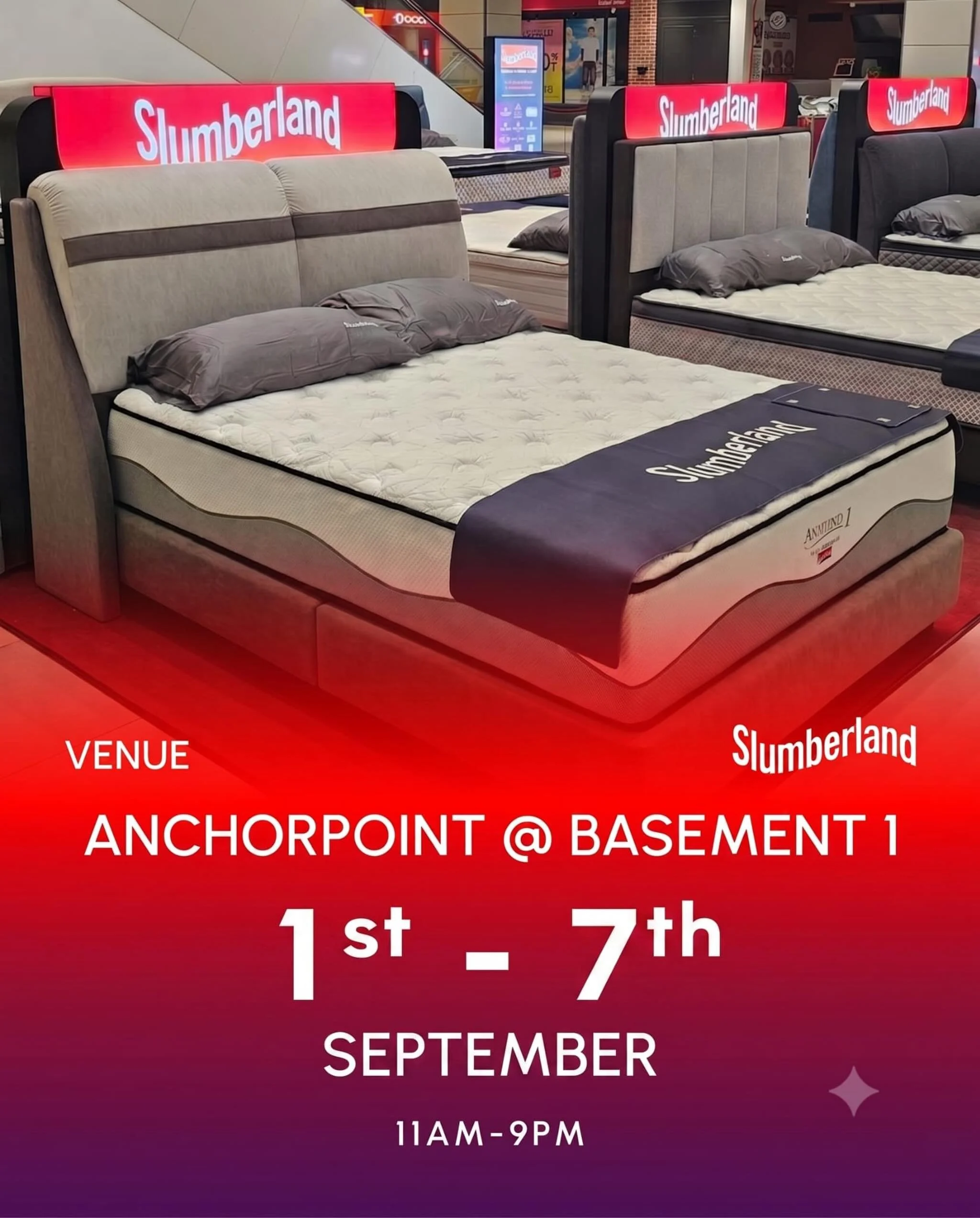Sleep better, shop better. 💤

Slumberland is back at Anchorpoint with a range of mattresses and bedding essentials to help you find your perfect night&rsquo;s rest.

🗓 1&ndash;7 September
📍 B1 Atrium
⏰ 11AM&ndash;9PM

Time for a little bedding upg