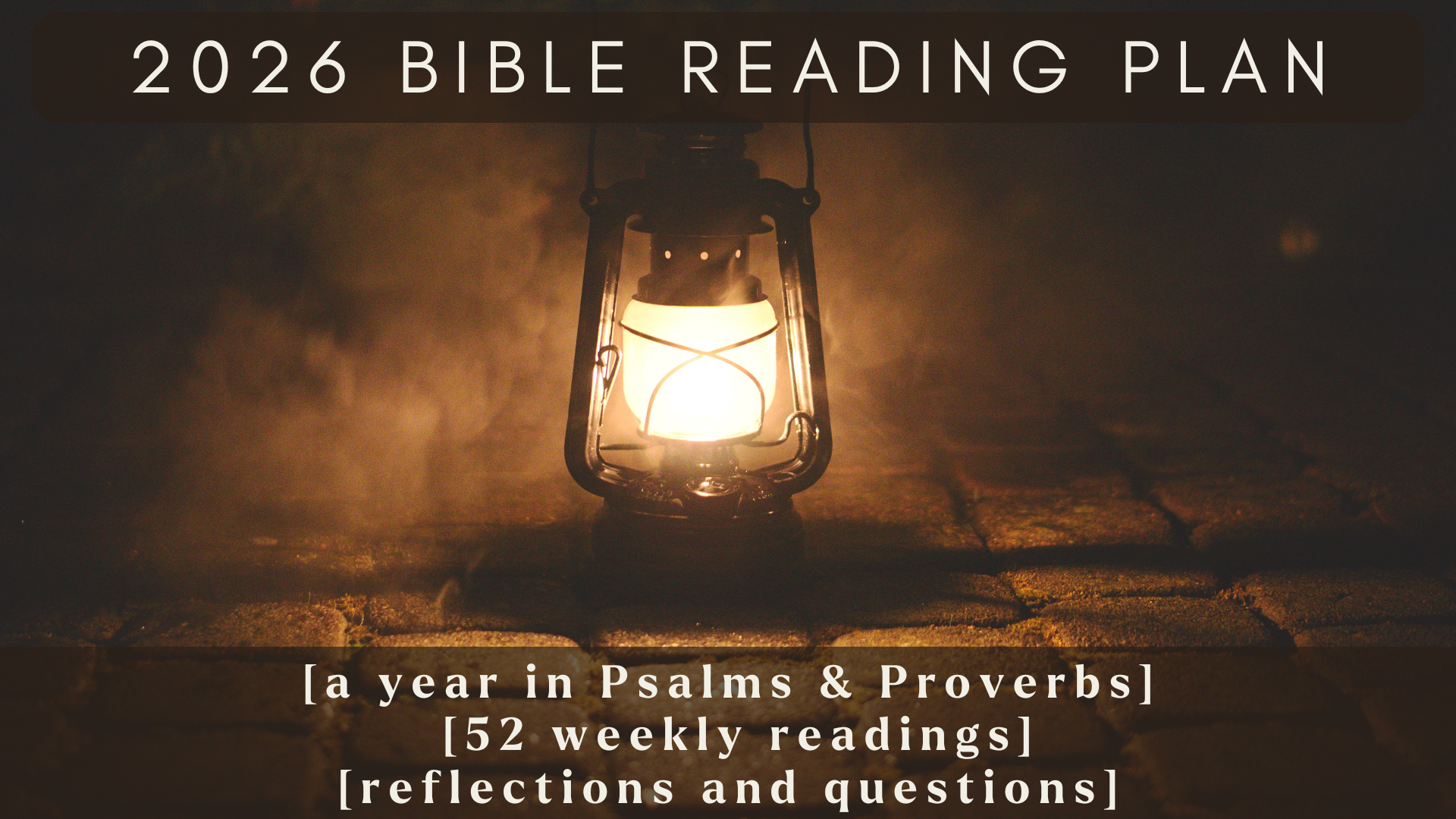 2026 - A year in Psalms and Proverbs