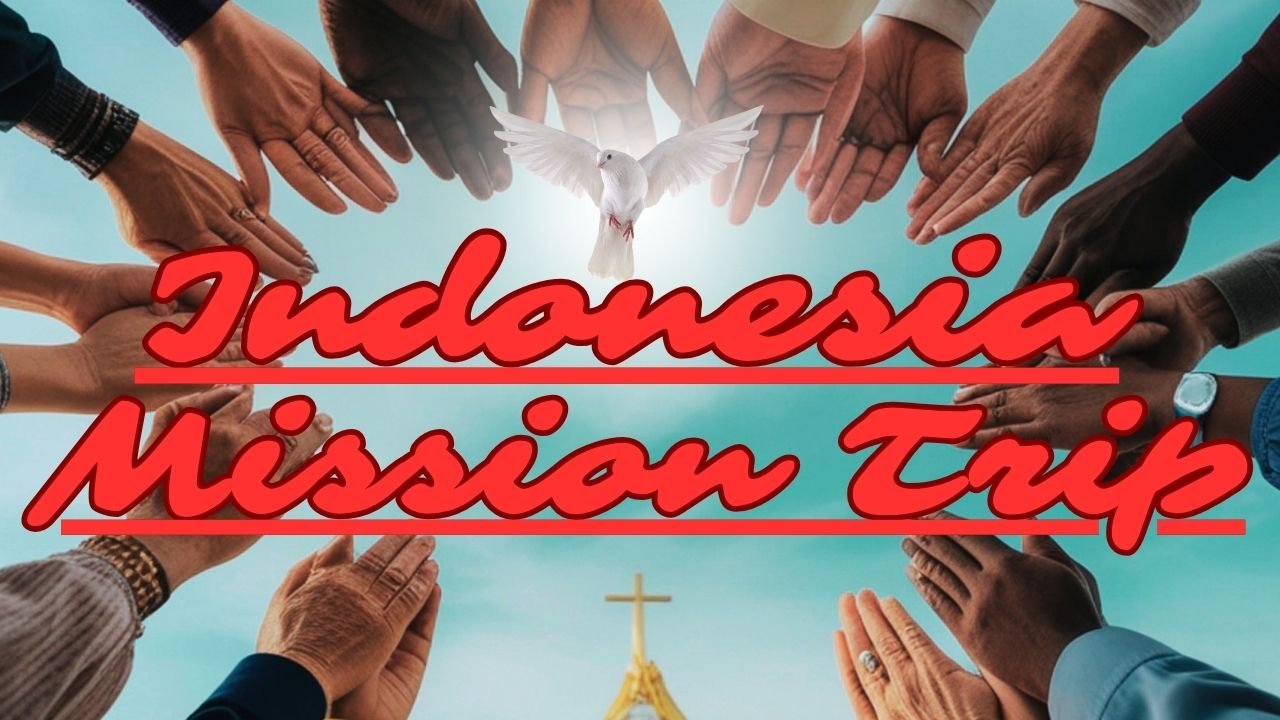 Indonesia Mission Trip