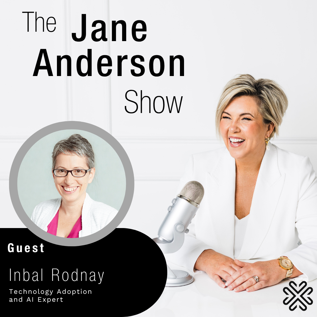 Episode 98 - Technology Adoption and AI Expert, Inbal Rodnay — Jane ...