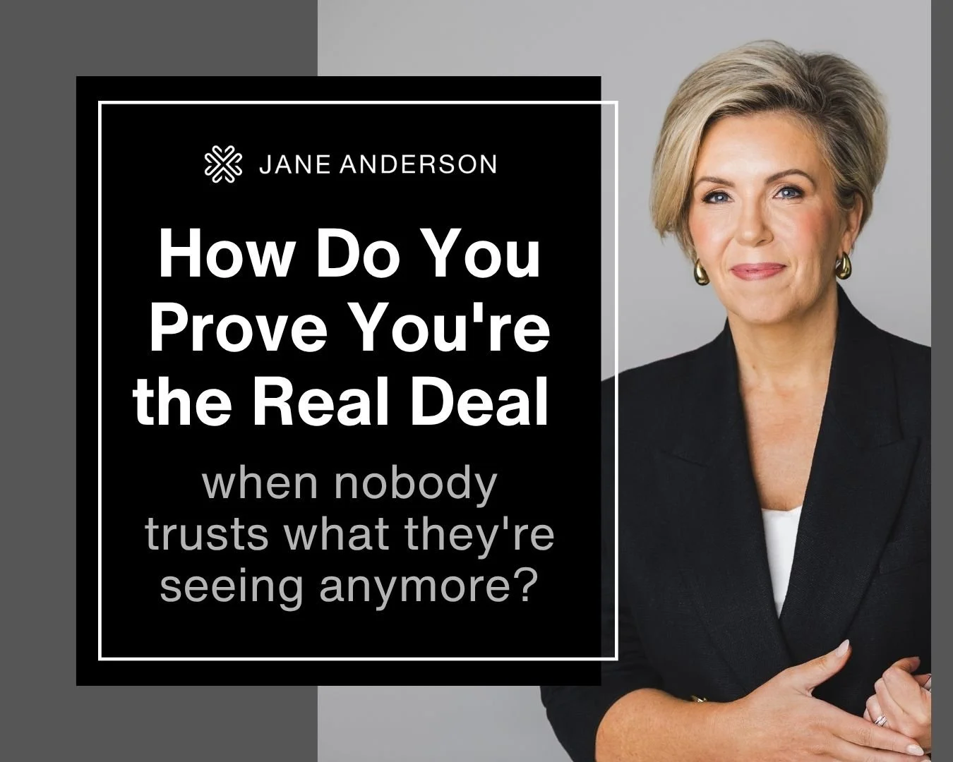 How do you prove you're the real deal when nobody trusts what they're seeing anymore?