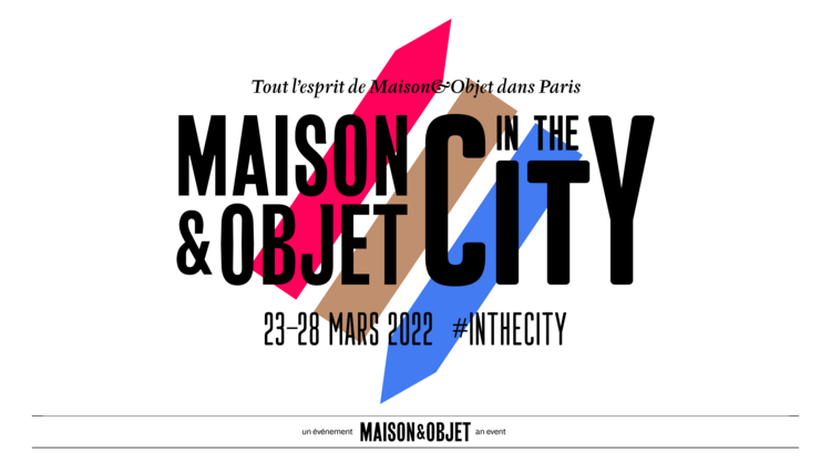 Affiche-horizontale_Maison&Objet-In-the-City_Mar2022_RVB-colors_FR.png