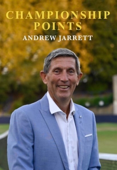 Andrew Jarrett: Championship Points Tennis Book