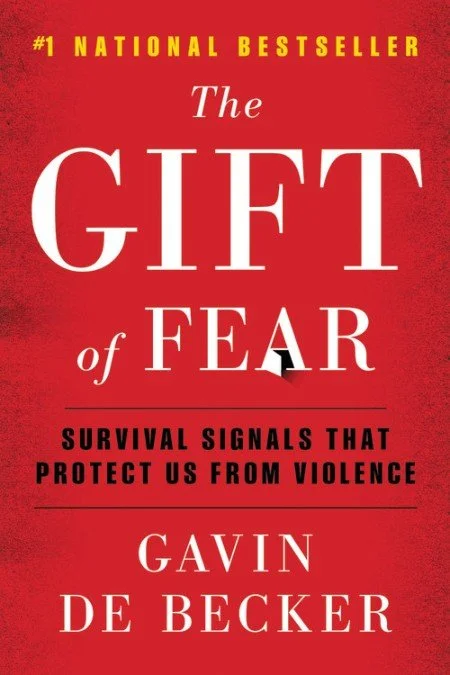 The Gift of Fear