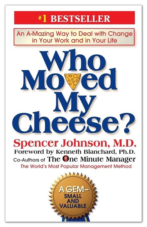 Who Moved My Cheese?