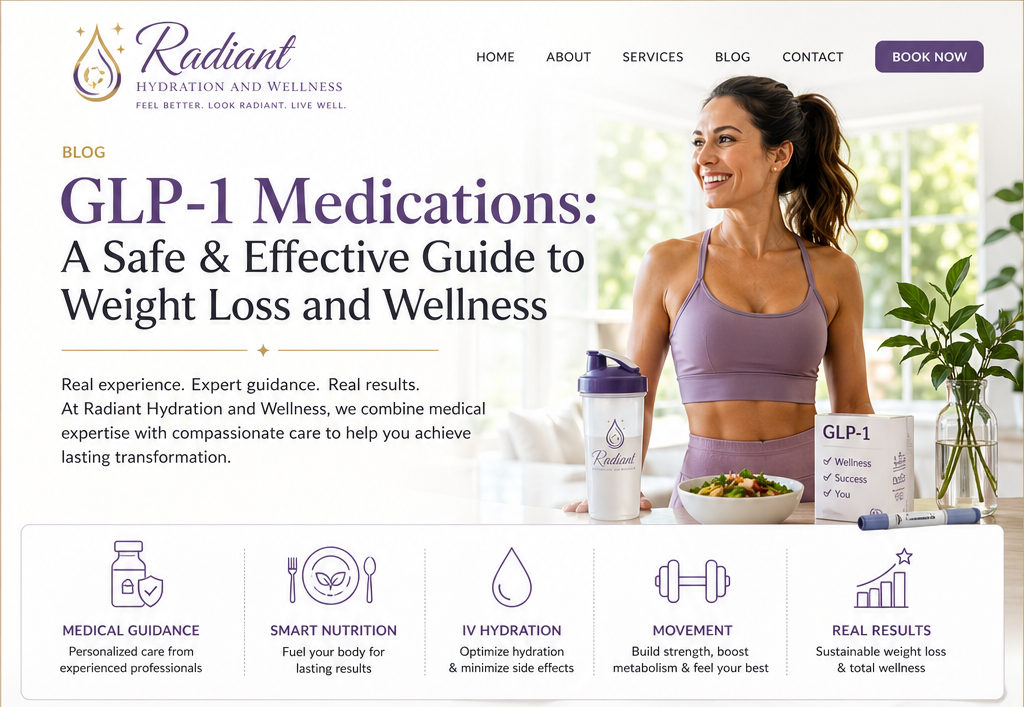 GLP-1 Medications: A Safe &amp; Effective Guide to Weight Loss and Wellness