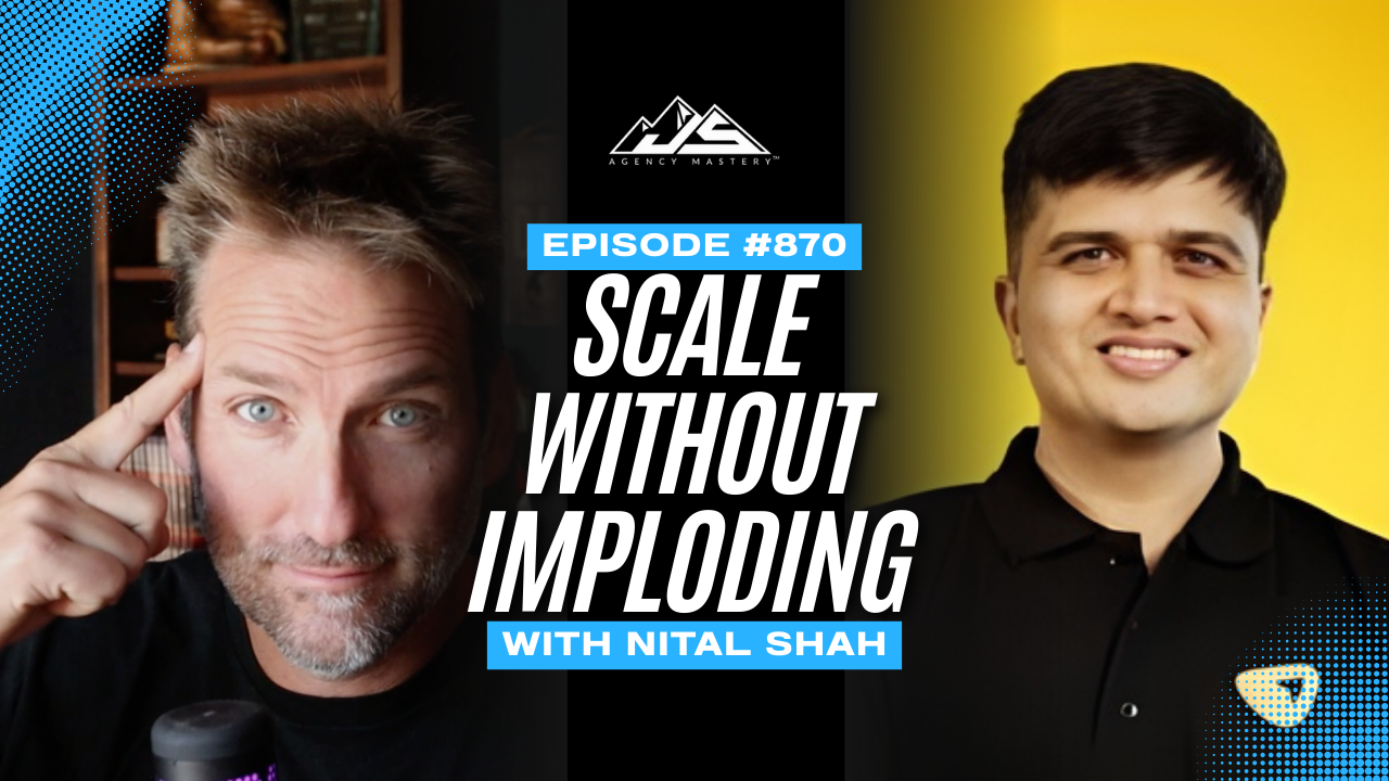 What It Takes to Scale a 700-Person Agency Without Losing Your Mind (or Margin) with Nital Shah | Ep #870