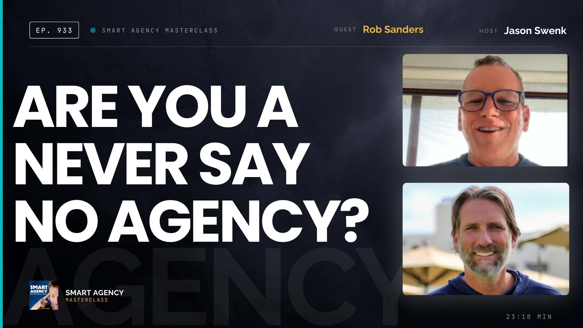 How a "Never Say No" Philosophy Built a 20-Person Analytics Agency with Rob Sanders | Ep #933