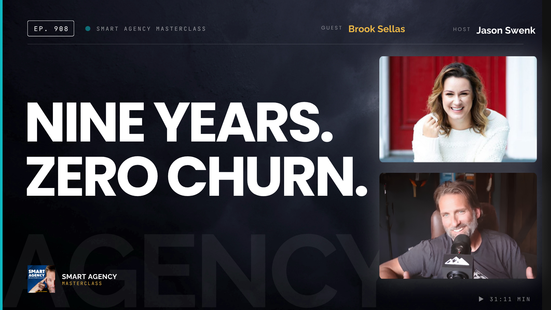 9 Years, Zero Churn: The Agency Positioning That Turns Clients Into Long-Term Partners with Brooke Sellas | Ep #908