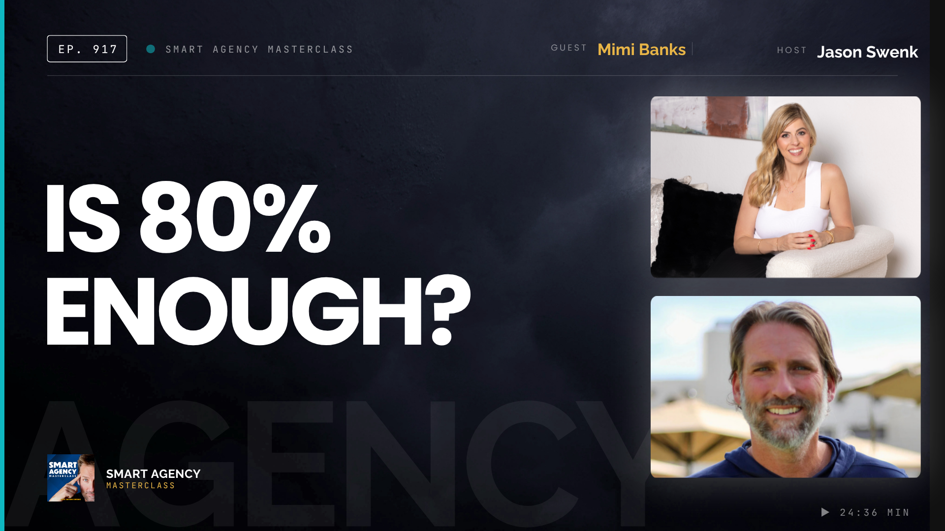 The 80% Rule That Frees Agency Founders from the Operator Seat with Mimi Banks | Ep #917