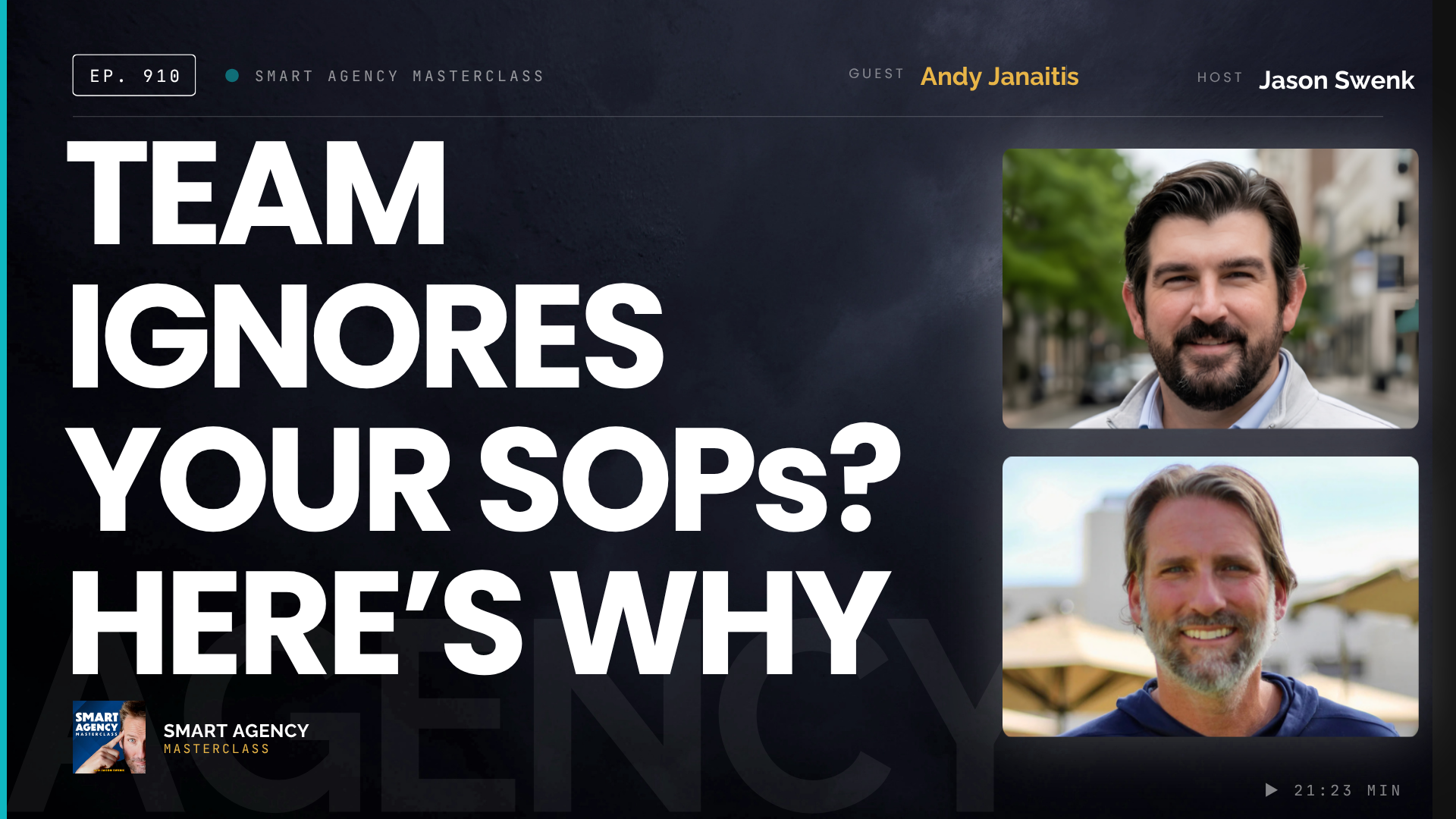 What Happens When Your Agency's SOPs Finally Have Teeth with Andy Janaitis | Ep #910
