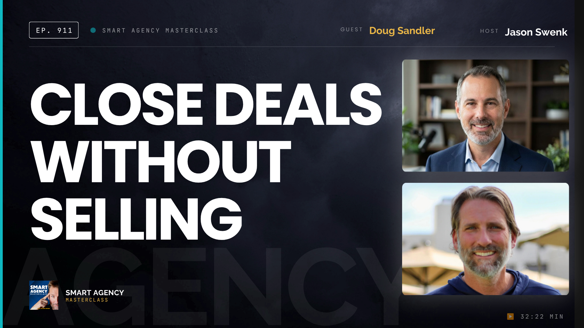 What If Your Podcast Was Closing Deals While You Slept? with Doug Sandler | Ep #911