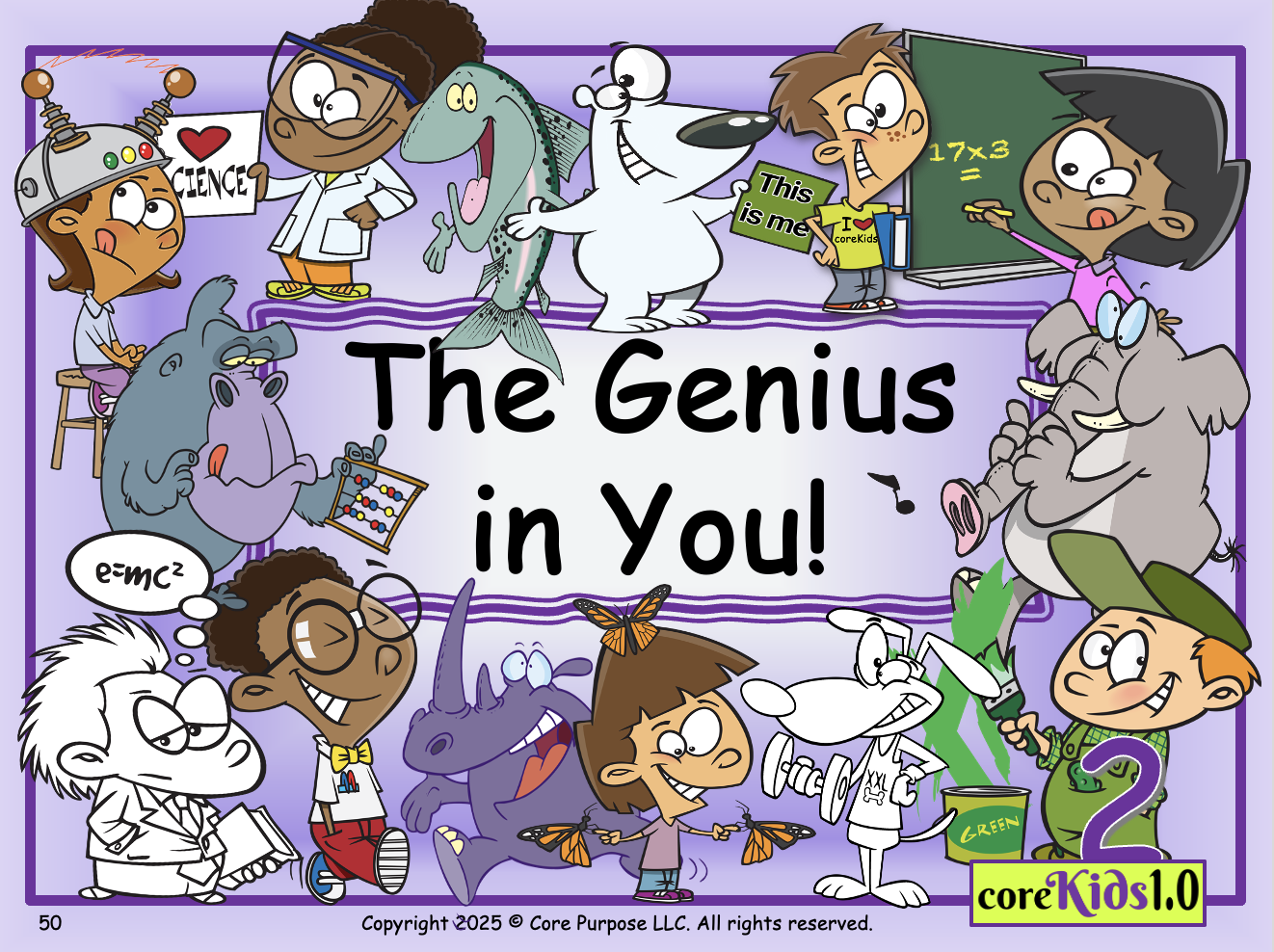Colorful illustration of children and animals with various science and learning themes, including a girl wearing a bubble helmet, a boy with a sign that says 'This is me', a fish, a dog, an elephant, a boy with a notebook, a girl with a chalkboard, a scientist, a butterfly, and a dinosaur. The text in the center reads 'The Genius in You!' and it is a cover for a children's educational material.