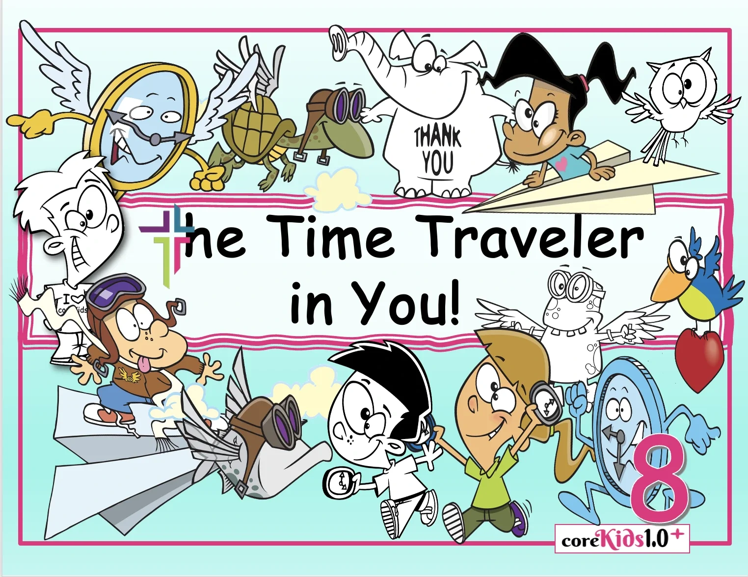 Colorful children's educational book cover titled 'The Time Traveler in You!' featuring cartoon characters of children, animals, a clock, and various time travel-themed illustrations.