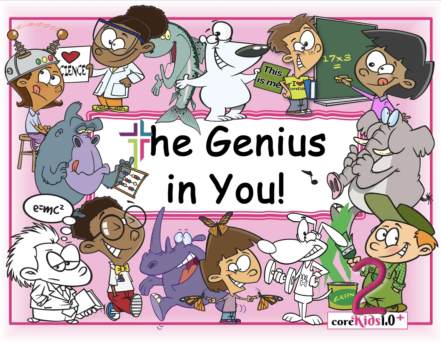 Cartoon illustration of children and animals engaged in science activities with the text "the Genius in You!" and the logo "core Kids 1.0+" at the bottom right.