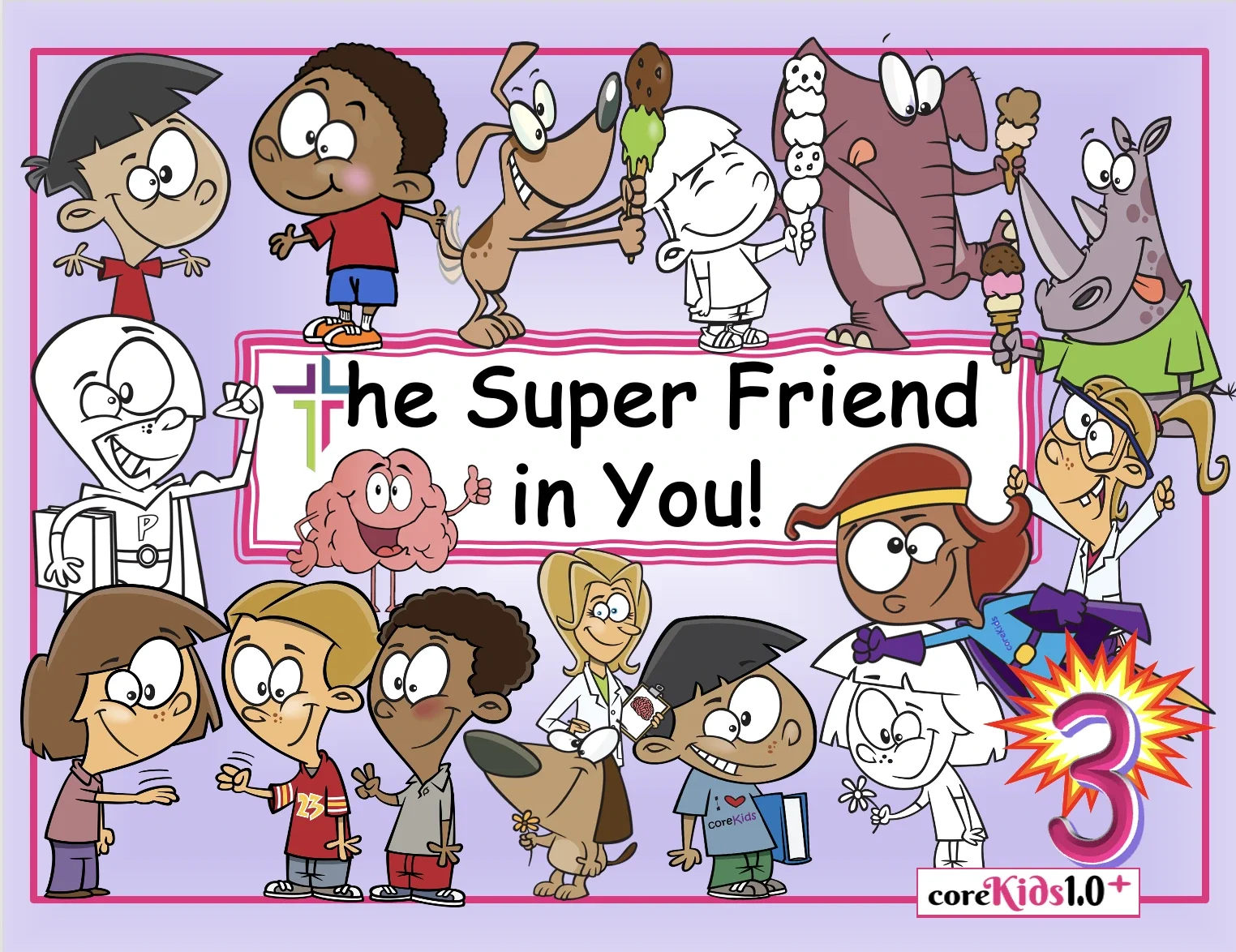 Colorful cover of a children's book titled 'The Super Friend in You!' featuring diverse cartoon children and animals, some dressed as superheroes, with a purple background and a pink border.
