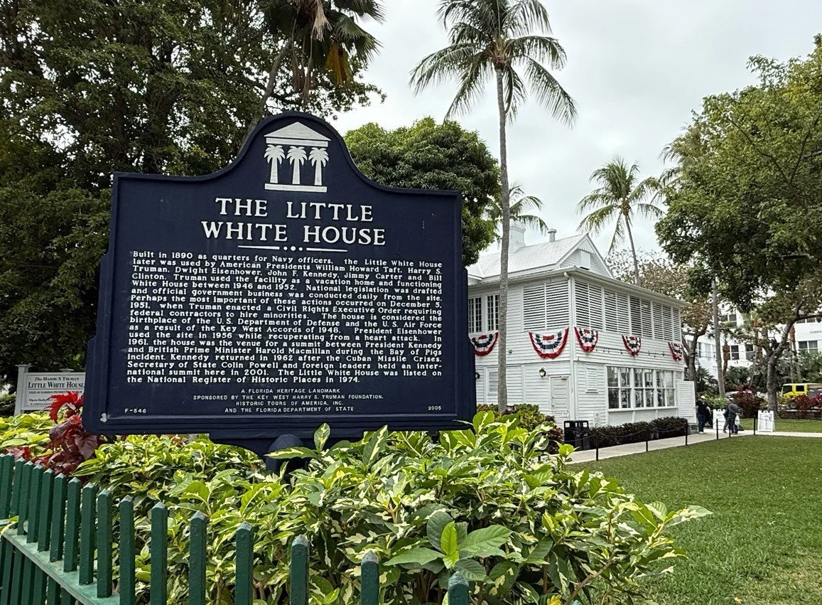 17 - President Harry Truman loved to spend time in Key West, where he often mingled with the locals.  This was his home and the de facto "White House" when he was present.