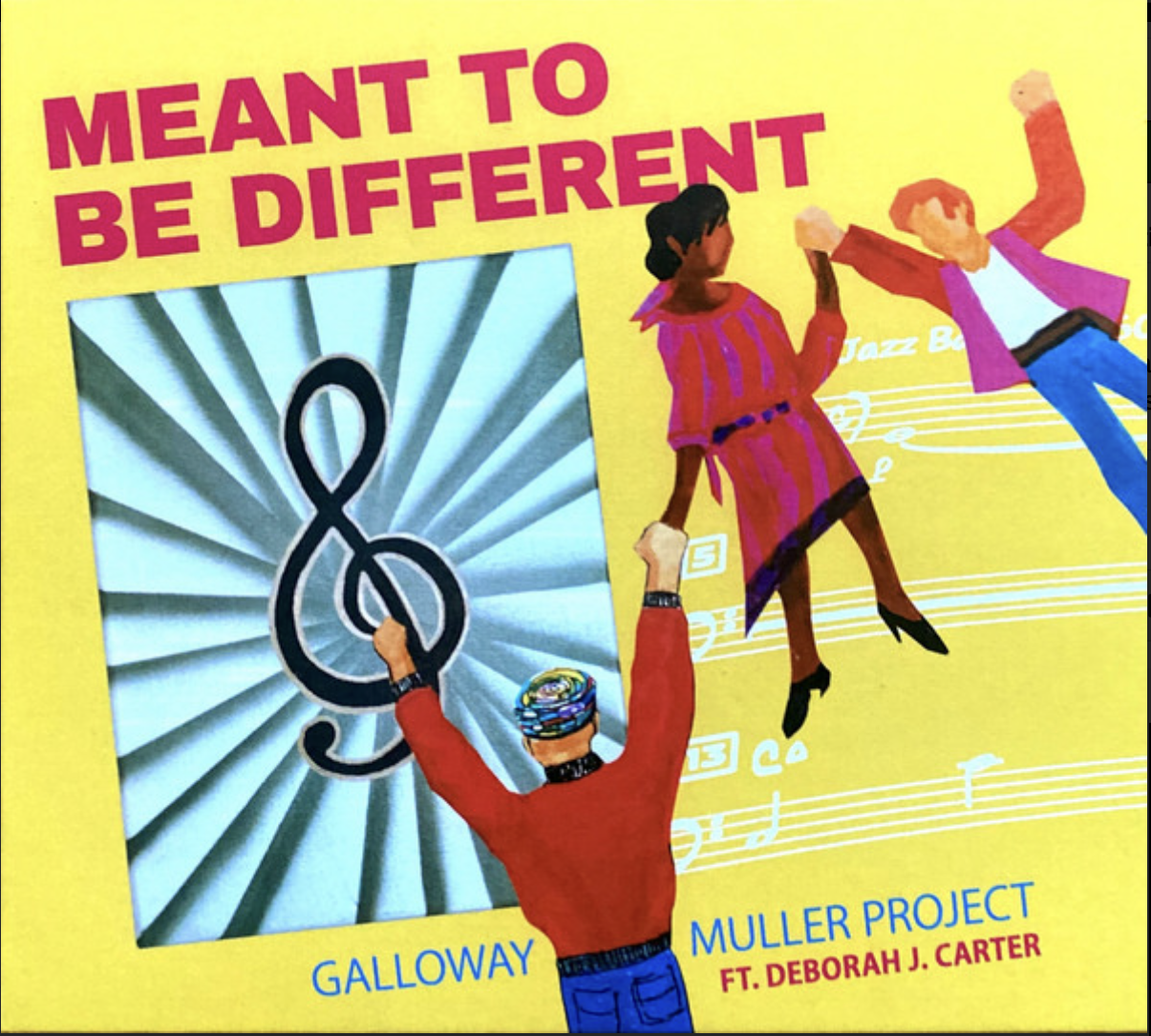 Book cover titled 'Meant to Be Different' featuring illustrations of diverse people dancing and holding a large musical treble clef symbol.