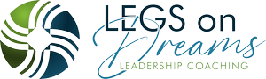 Legs on Dreams Leadership Coaching