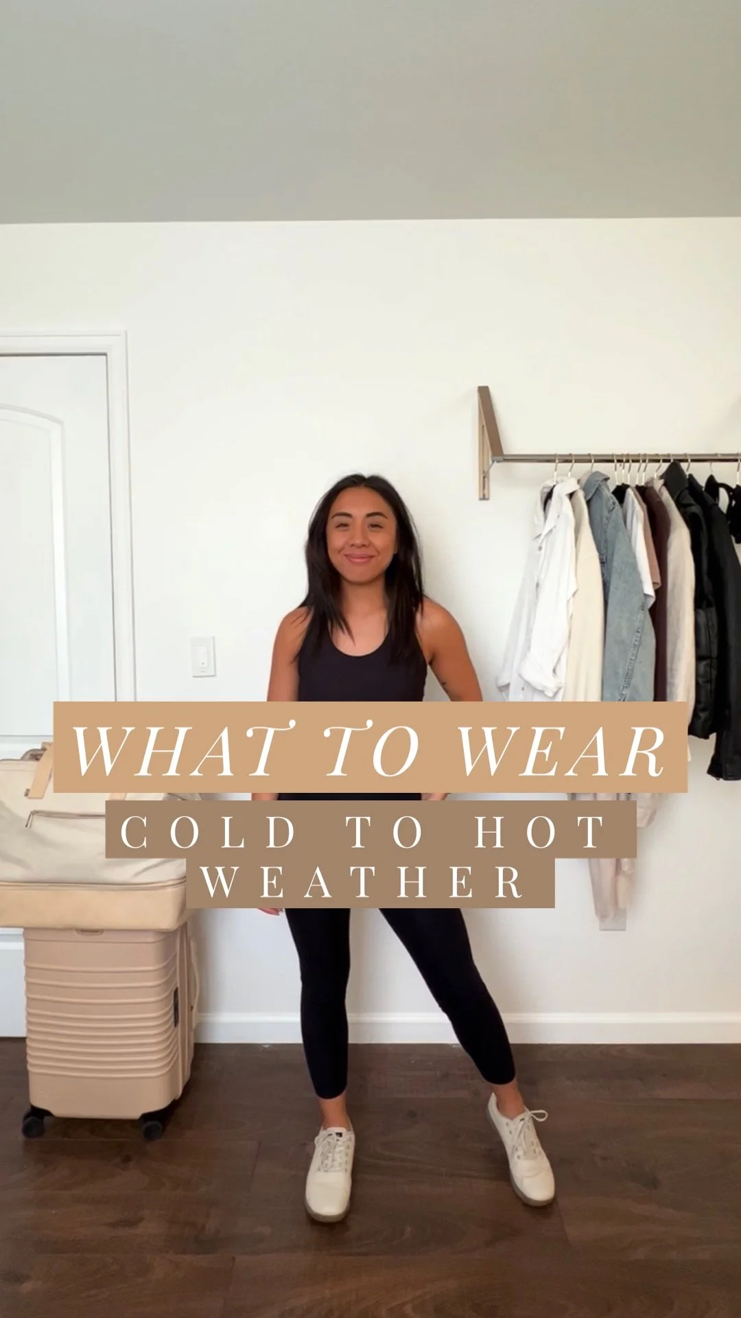 What to Wear: Cold to Hot Weather