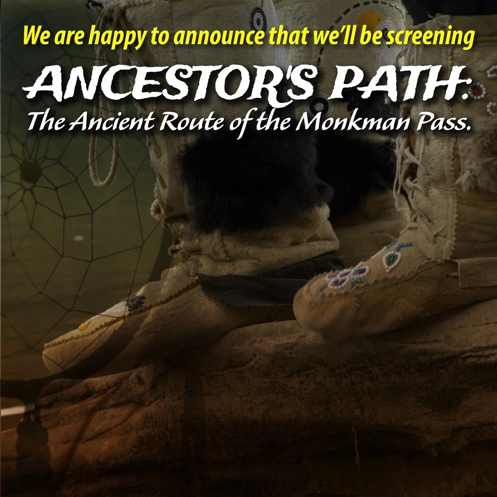 Film Screening - Ancestor’s Path: The Ancient Route of the Monkman Pass