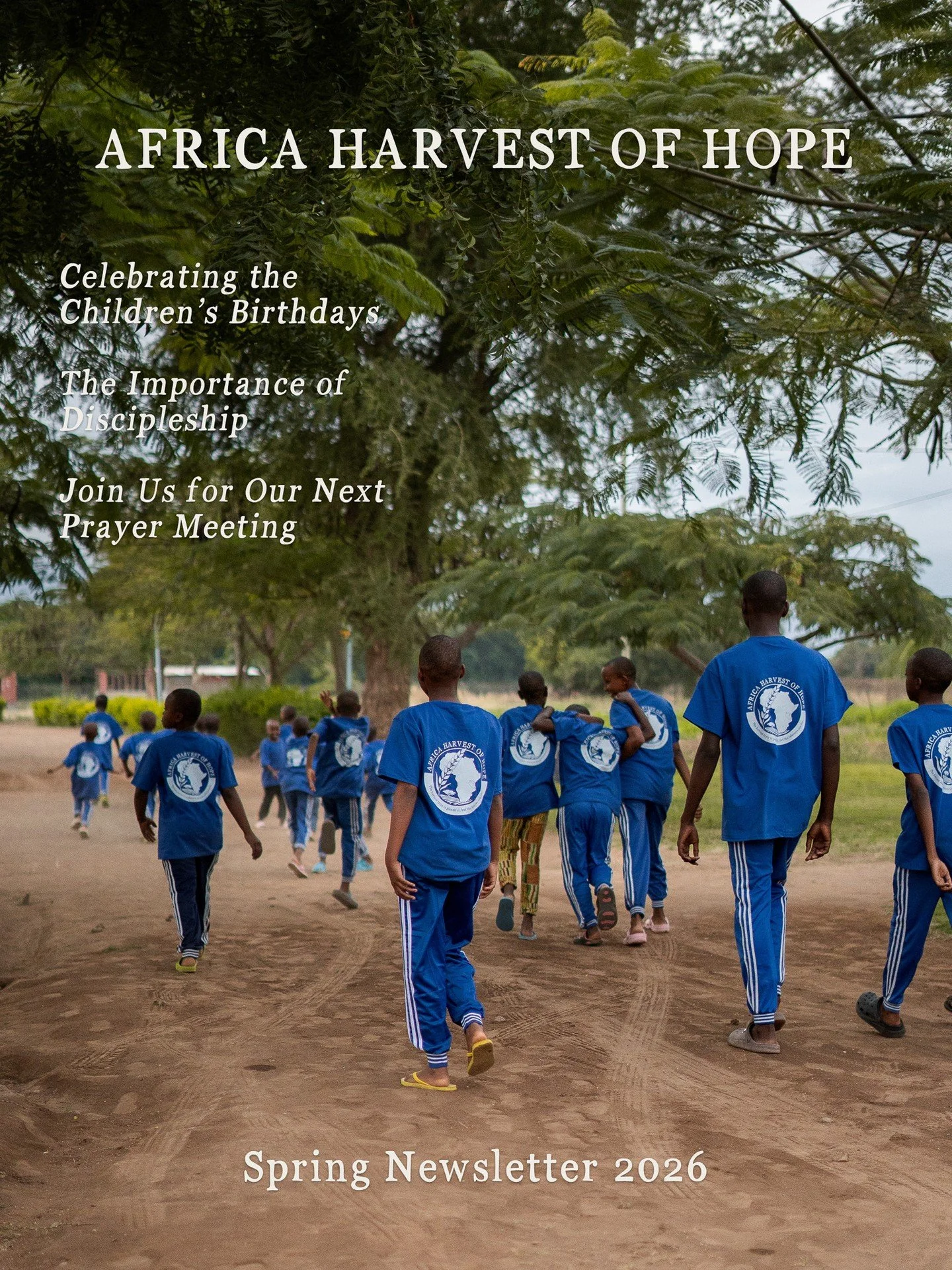 Our Spring Newsletter is now available to read on our website!

In this issue, we share updates about the children, reflect on the importance of discipleship, and invite you to join us for our upcoming prayer meeting on May 13th. 🤍