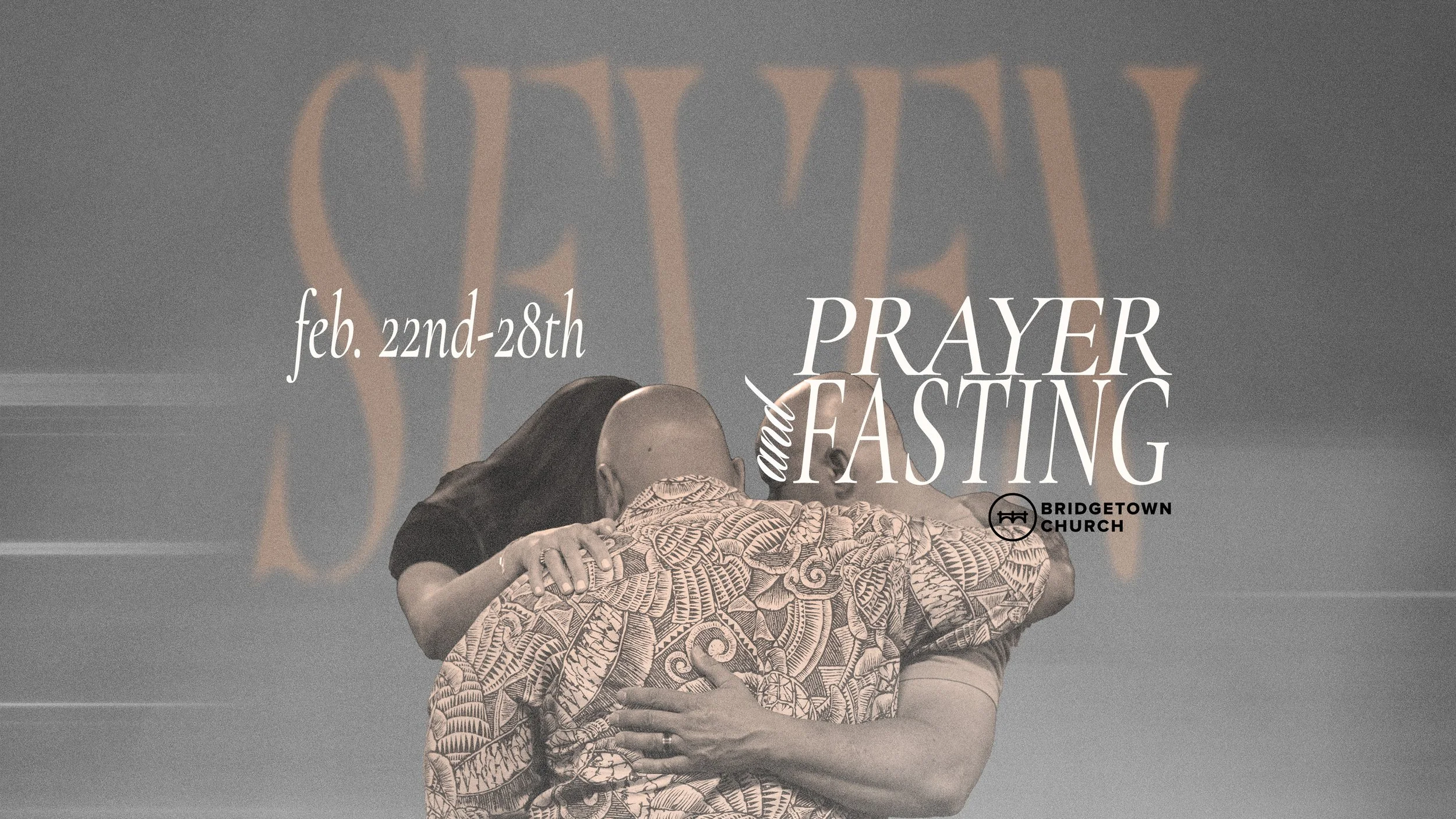 7 Days of Prayer & Fasting 