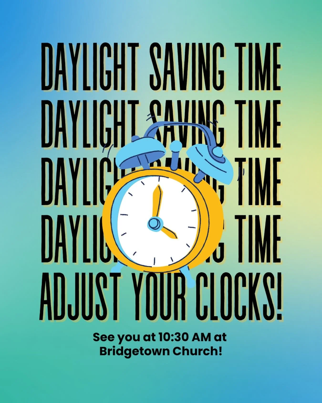 Don&rsquo;t forget to spring forward tonight! ⏰🌷

Set your clocks ahead one hour and join us tomorrow morning at 10:30 AM at Bridgetown Church. We can&rsquo;t wait to worship together and open God&rsquo;s Word as a community.

See you in the morning