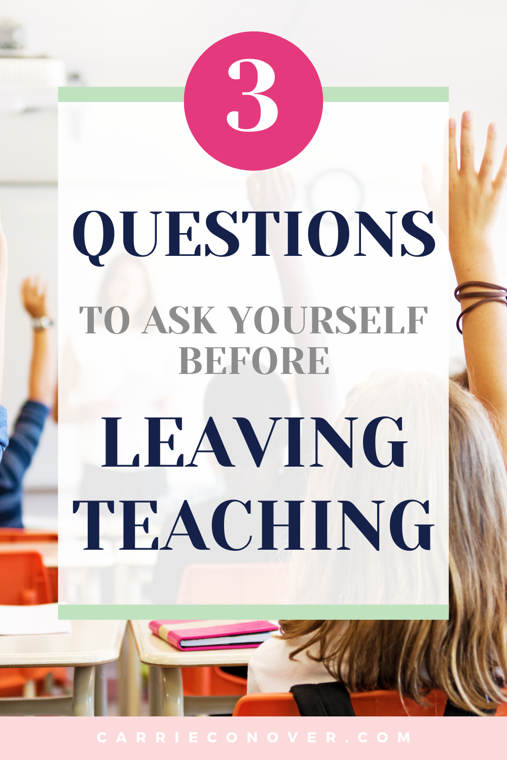 Leaving Teaching: 3 Questions You Need to Ask Yourself Before You Begin Your Research
