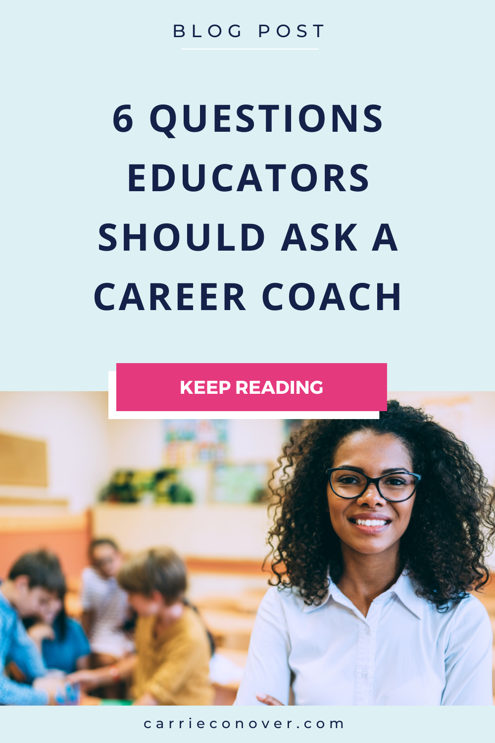 6 Questions Educators Should Ask About a Career Coach