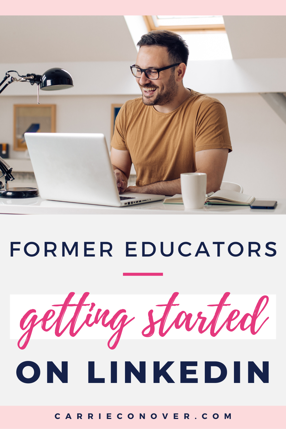 How to Build a Stand-Out LinkedIn Profile For Transitioning Educators