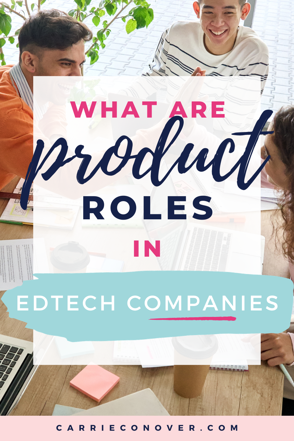 What Are Product Roles at EdTech Companies?