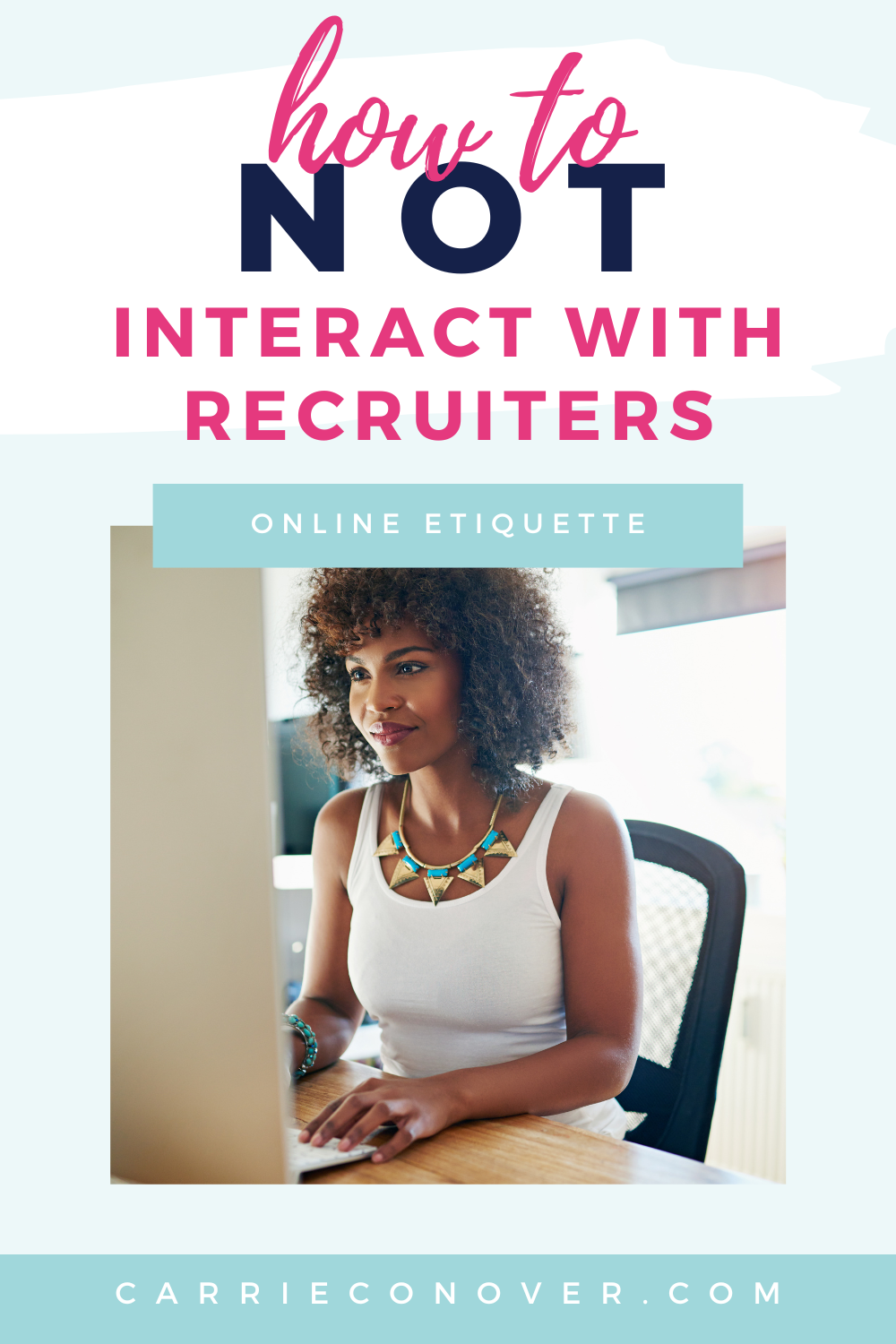 How to NOT Interact With Recruiters