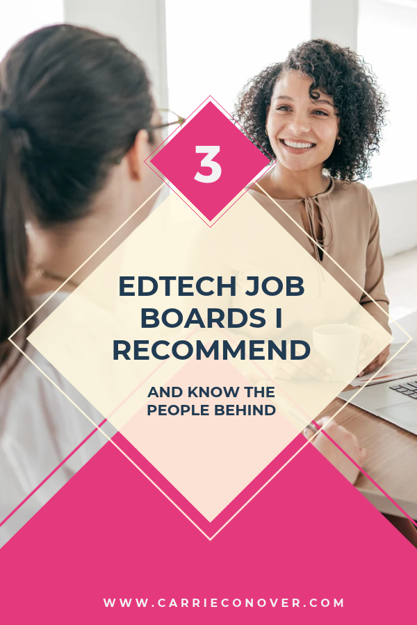 3 EdTech Job Boards I Recommend - and Know the People Behind