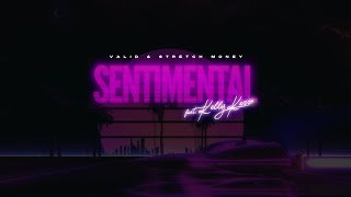 Valid & Stretch Money Drop Official Music Video for “Sentimental” Feat. Kelly Kerr