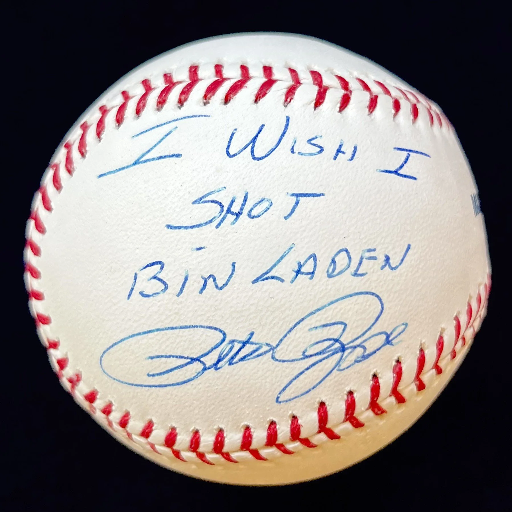 Pete Rose “I Wish I Shot Bin Laden” Signed Official Major League Baseball.
