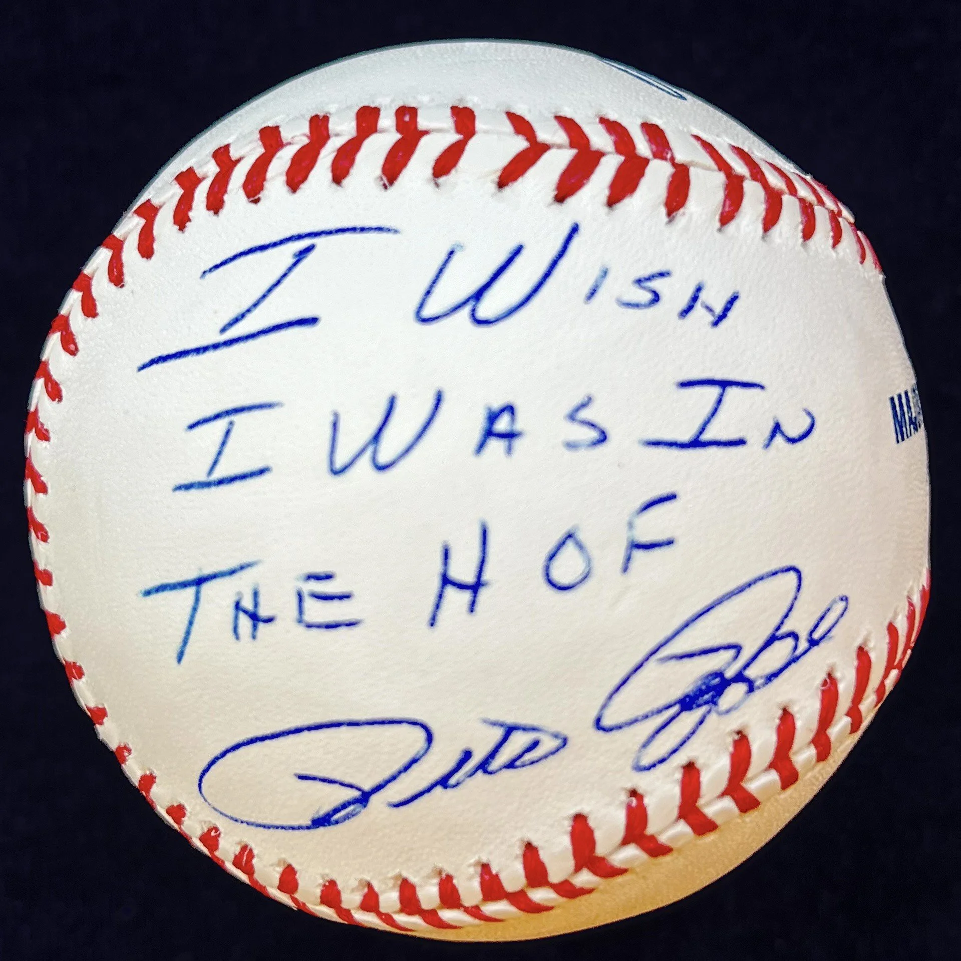 Pete Rose “I Wish I Was In the HOF” Signed Official Major League Baseball. JSA