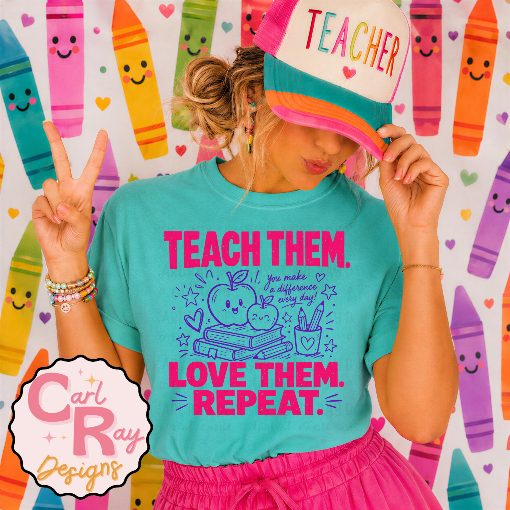 Teach Them, Love Them, Repeat