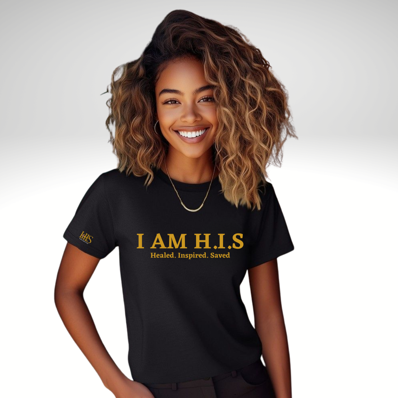 "I AM H.I.S" Black T-Shirt