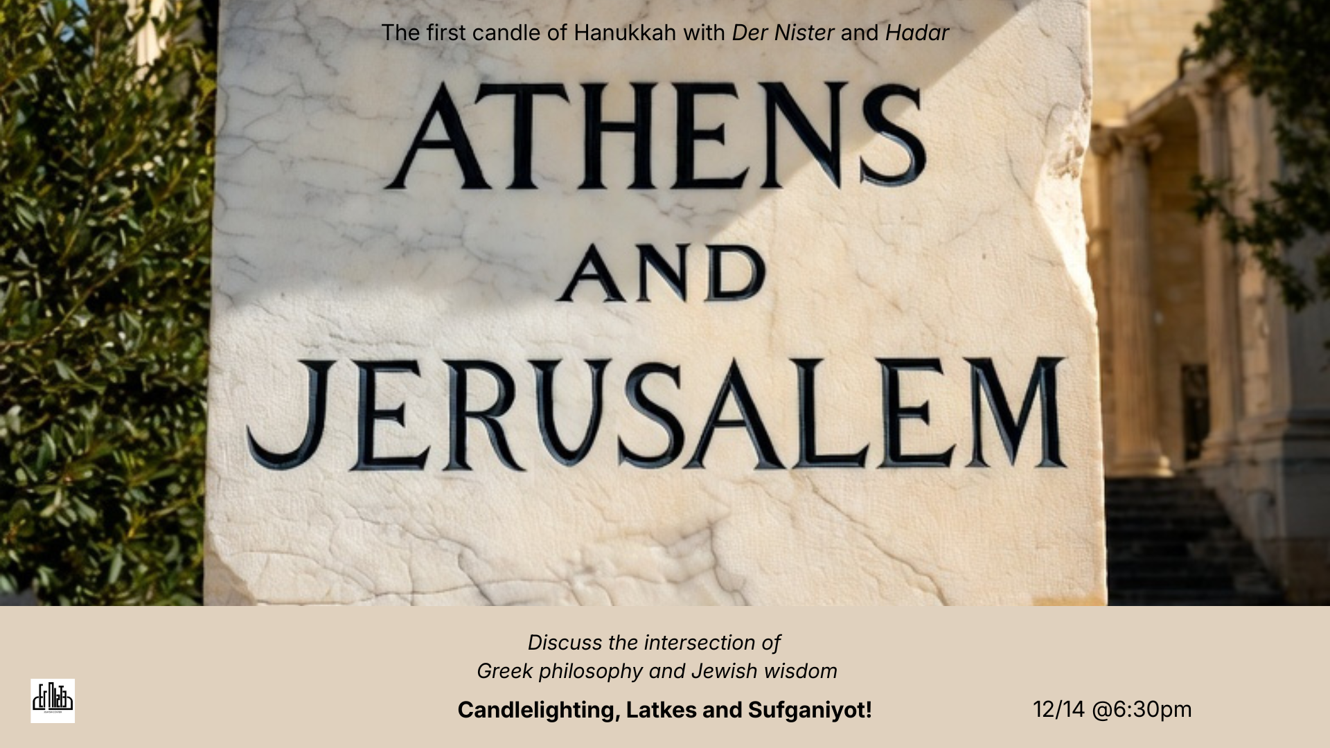 Illuminations:  Philosophy and Faith from Athens to Jerusalem