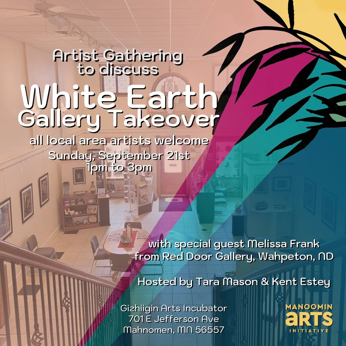 This Sunday, September 21st!

We will be gathering with Melissa Frank from the Red Door Gallery in Wahpeton, North Dakota.  We&rsquo;re excited for artists with ties to the reservation (Native and Non-Native) to show work together at the Red Door Gal