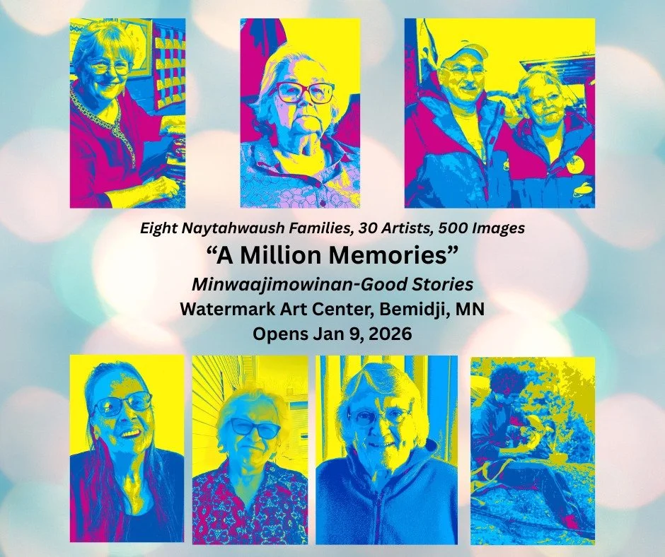 Continuing with more amazing local shows from our community is Kent Estey&rsquo;s: Minwaajimowinan &ndash; Good Stories, coming to the Watermark Art Center in Bemidji.  This exhibition remembers and highlights community members who have served the Na