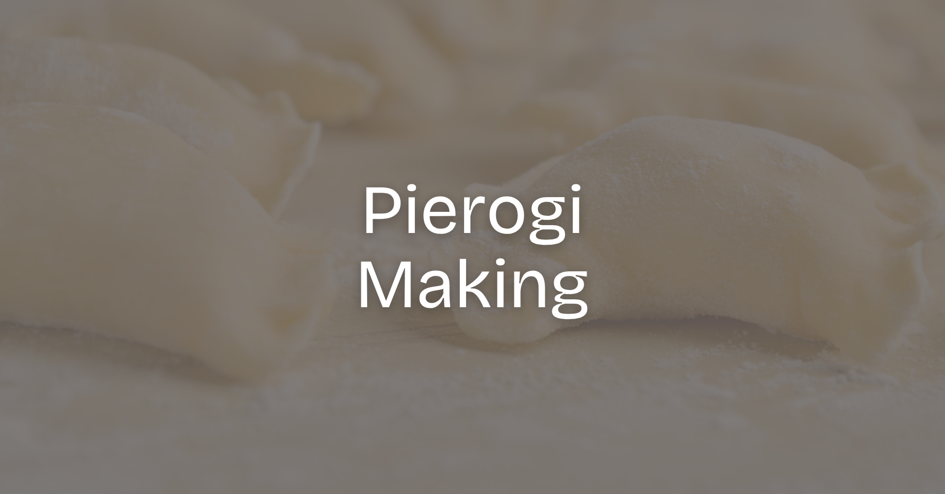Pierogi Making